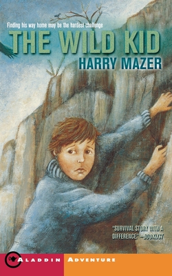 The Wild Kid - Harry Mazer