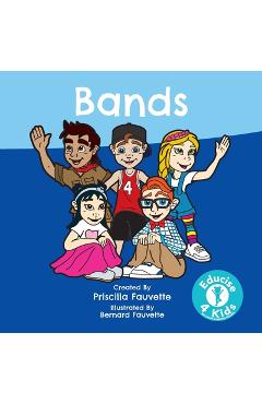 Coperta cărții 'Bands: The Ultimate Guide to Bands - Priscilla Fauvette'