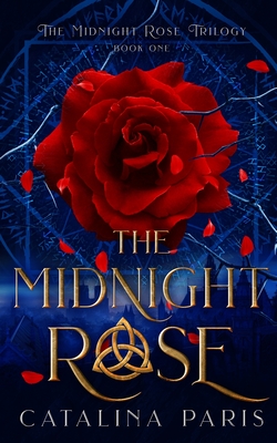 The Midnight Rose - Catalina Paris