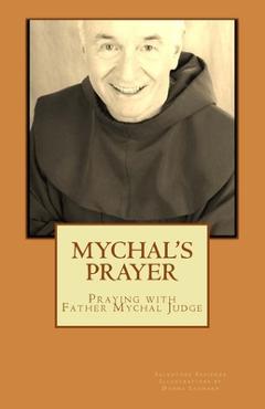 Coperta cărții 'Mychal's Prayer: Praying with Father Mychal Judge - Donna Leonard'