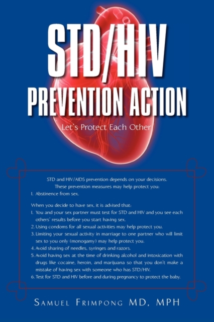 STD/HIV Prevention Action: Let's Protect Each Other - Mph Samuel Frimpong