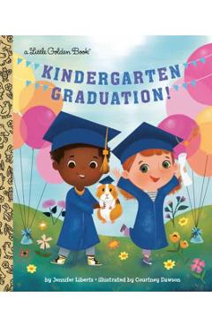 Kindergarten Graduation! - Jennifer Liberts