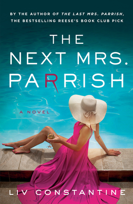 The Next Mrs. Parrish - Liv Constantine