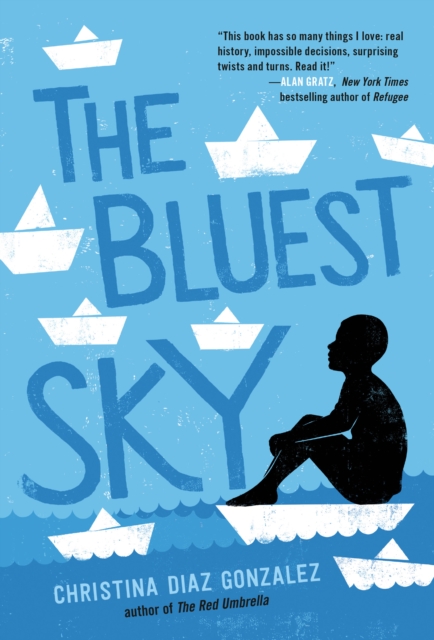 The Bluest Sky - Christina Diaz Gonzalez