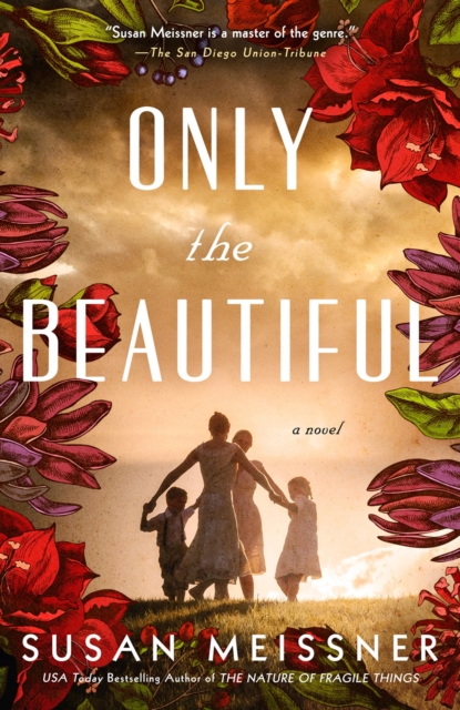 Only the Beautiful - Susan Meissner