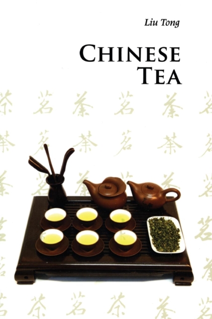 Chinese Tea - Tong Liu