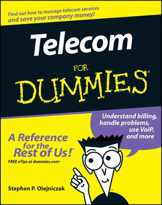 Telecom for Dummies - Stephen P. Olejniczak