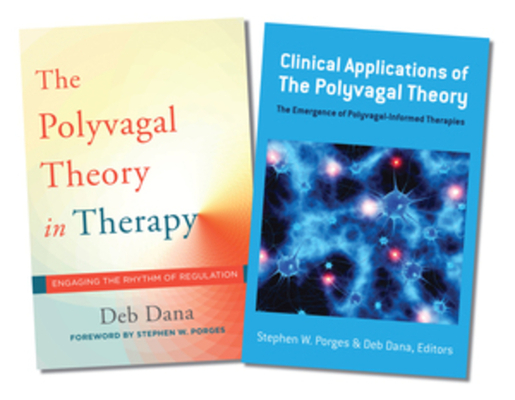 Polyvagal Theory in Therapy / Clinical Applications of the Polyvagal Theory Two-Book Set - Deb Dana