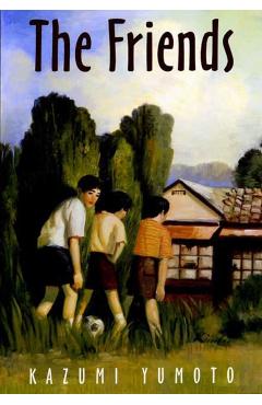 Friends - Kazumi Yumoto