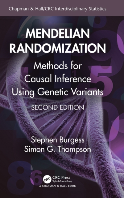 Mendelian Randomization: Methods for Causal Inference Using Genetic Variants - Stephen Burgess