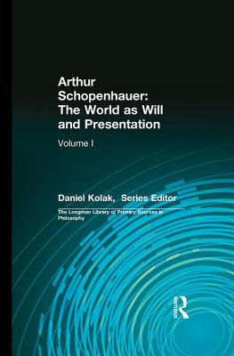 Arthur Schopenhauer: The World as Will and Presentation: Volume I - Arthur Schopenhauer