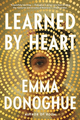Learned by Heart - Emma Donoghue