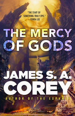 The Mercy of Gods - James S. A. Corey