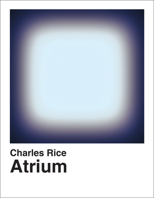 Atrium - Charles Rice