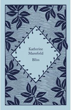 Bliss - Katherine Mansfield