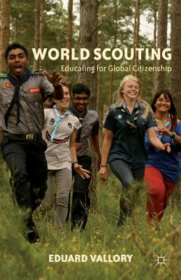 World Scouting: Educating for Global Citizenship - E. Vallory