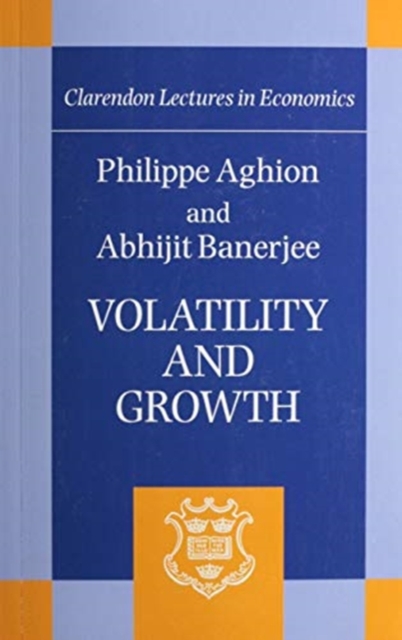 Volatility and Growth - Philippe Aghion
