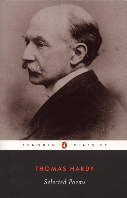 Selected Poems of Thomas Hardy - Thomas Hardy