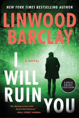 I Will Ruin You - Linwood Barclay