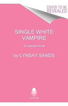 Single White Vampire: An Argeneau Novel - Lynsay Sands