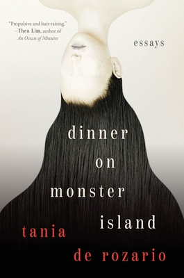 Dinner on Monster Island: Essays - Tania De Rozario