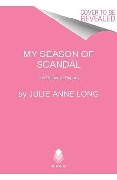 My Season of Scandal: The Palace of Rogues - Julie Anne Long