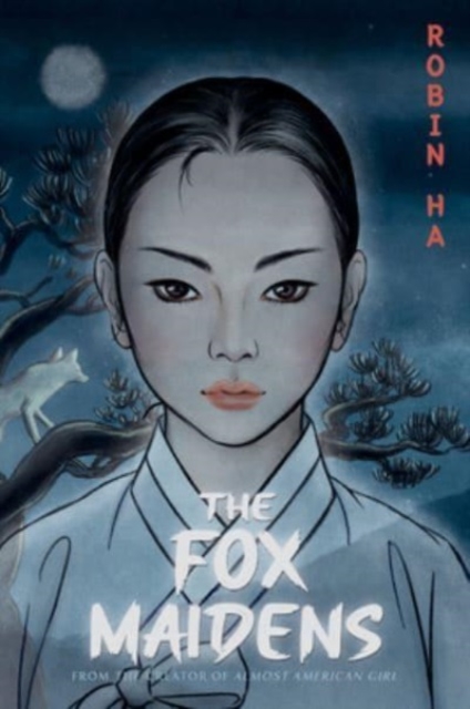 The Fox Maidens - Robin Ha