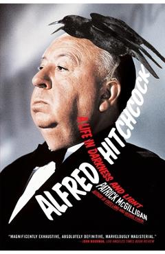 Alfred Hitchcock: A Life in Darkness and Light