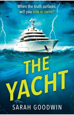 Coperta cărții 'The Yacht - Sarah Goodwin'