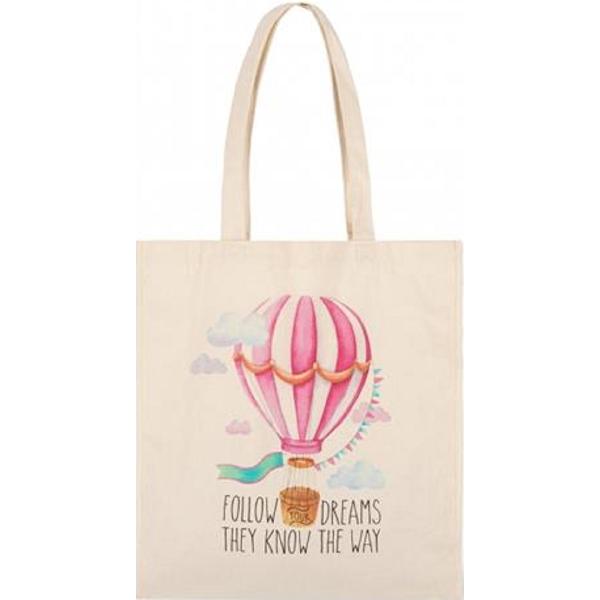  Sacosa bumbac: Follow dreams. Balon cu aer cald