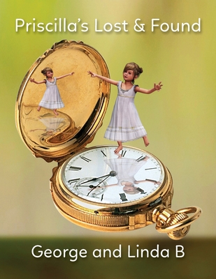 Priscilla's Lost & Found - George And Linda B