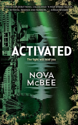 Activated: A YA Action Adventure Series - Nova Mcbee