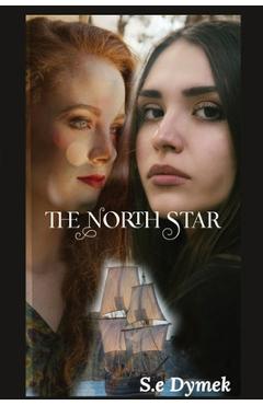 The North Star - S. E. Dymek