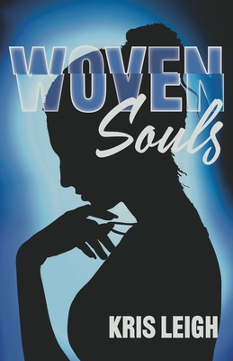 Woven Souls - Kris L. Leigh