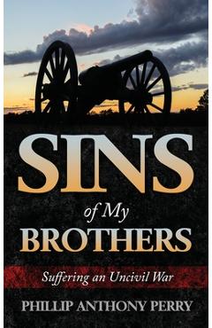 Coperta cărții 'Sins of My Brothers - Phillip A. Perry'
