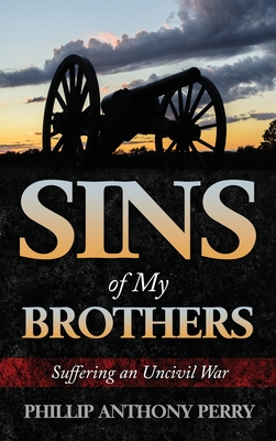 Sins of My Brothers - Phillip A. Perry