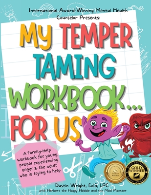My Temper Taming Workbook... for Us - Dustin Wright