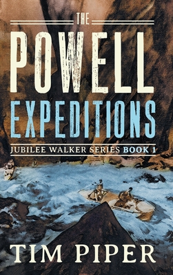 Coperta cărții 'The Powell Expeditions - Tim Piper'