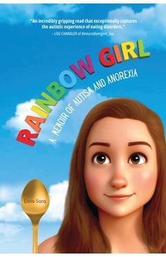 Poza produsului Rainbow Girl: My Journey to Living Life in Full Color - Livia Sara