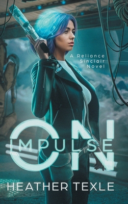Coperta cărții 'On Impulse - Heather Texle'