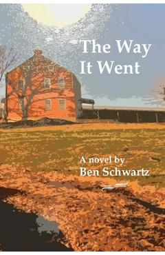 Coperta cărții 'The Way It Went - Ben Schwartz'