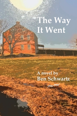 Coperta cărții 'The Way It Went - Ben Schwartz'