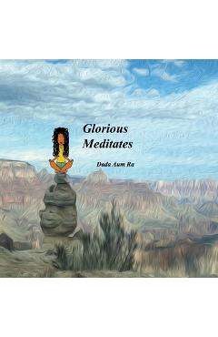 Coperta cărții 'Glorious Meditates - Corigan Malloy'