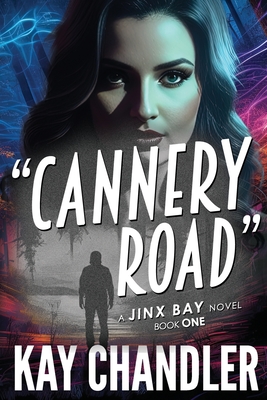 Cannery Road - Kay Chandler