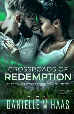 Crossroads of Redemption - Danielle M. Haas
