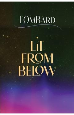 Coperta cărții 'Lit From Below - L'ombard'