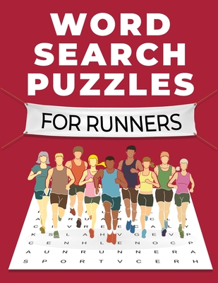 Coperta cărții 'Word Search Puzzles for Runners: A Fun and Challenging Themed Word Search Puzzle Book for Adults, Seniors, and Teens: A'