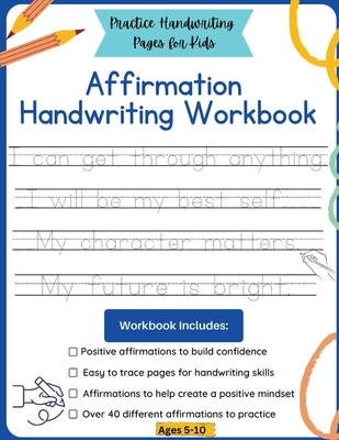 Affirmation Handwriting Workbook: Practice Handwriting Pages for Kids - Coelette Martindale