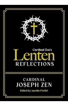 Coperta cărții 'Cardinal Zen's Lenten Reflections - Cardinal Joseph Zen'