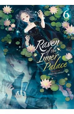 Poza produsului Raven of the Inner Palace (Light Novel) Vol. 6 - Kouko Shirakawa
